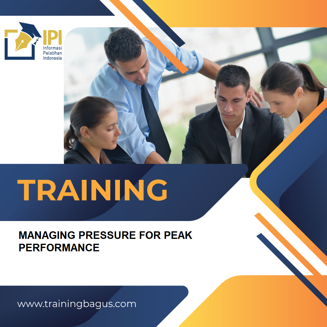 TRAINING MANAGING PRESSURE FOR PEAK PERFORMANCE