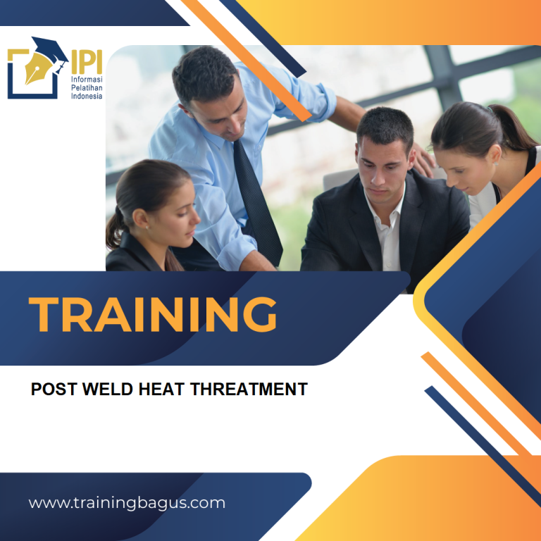 TRAINING POST WELD HEAT THREATMENT