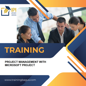 TRAINING PROJECT MANAGEMENT WITH MICROSOFT PROJECT