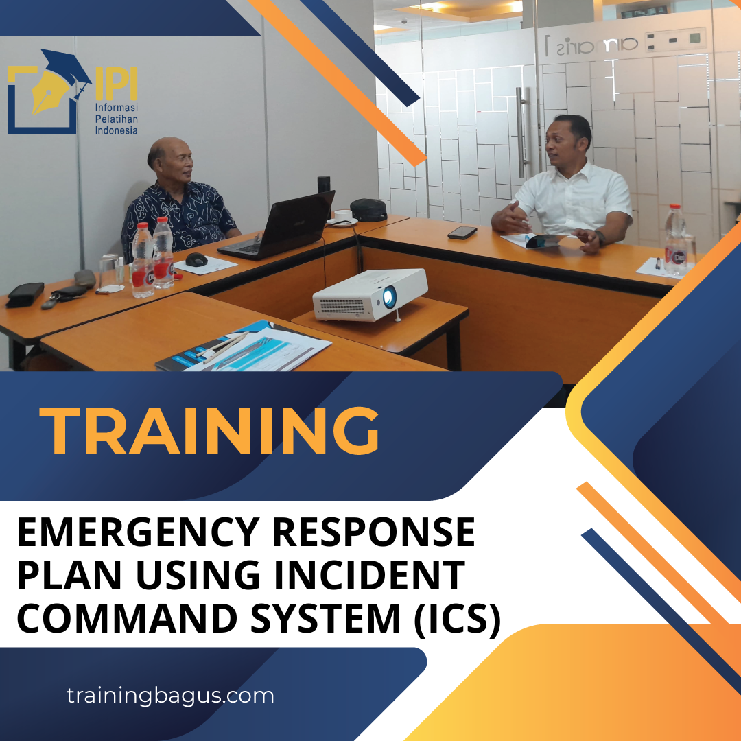 TRAINING EMERGENCY RESPONSE PLAN USING INCIDENT COMMAND SYSTEM (ICS)
