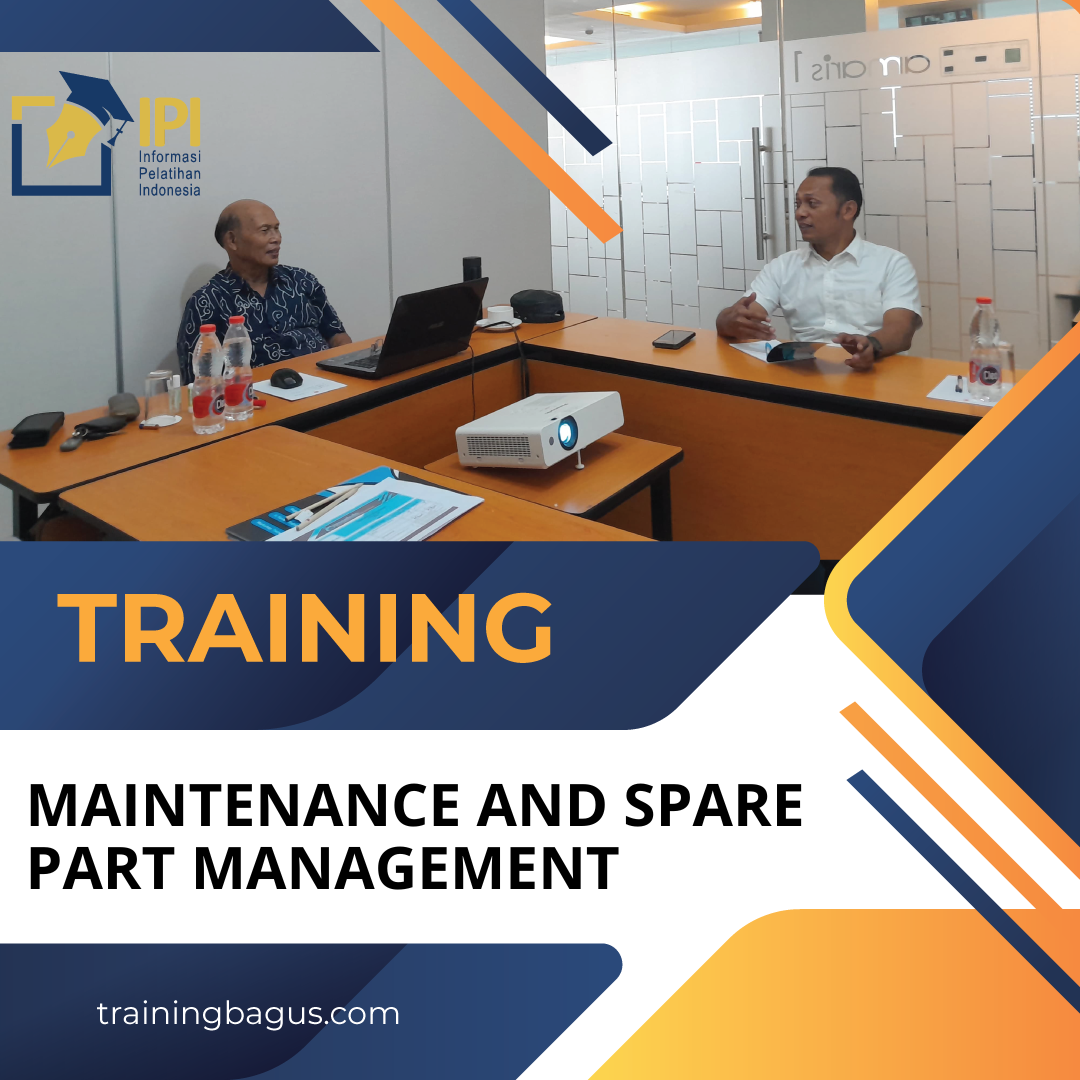 TRAINING MAINTENANCE AND SPARE PART MANAGEMENT