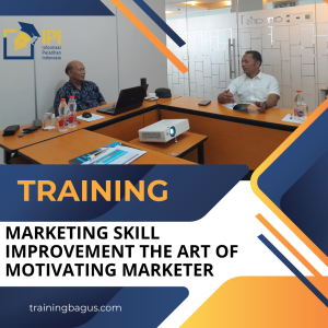 TRAINING MARKETING SKILL IMPROVEMENT THE ART OF MOTIVATING MARKETER