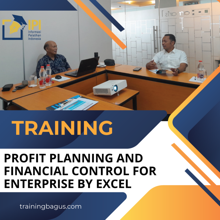 TRAINING PROFIT PLANNING AND FINANCIAL CONTROL FOR ENTERPRISE BY EXCEL